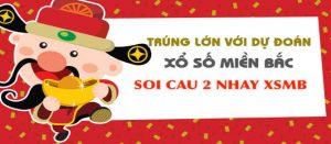 Soi cầu 2 nháy XSMB